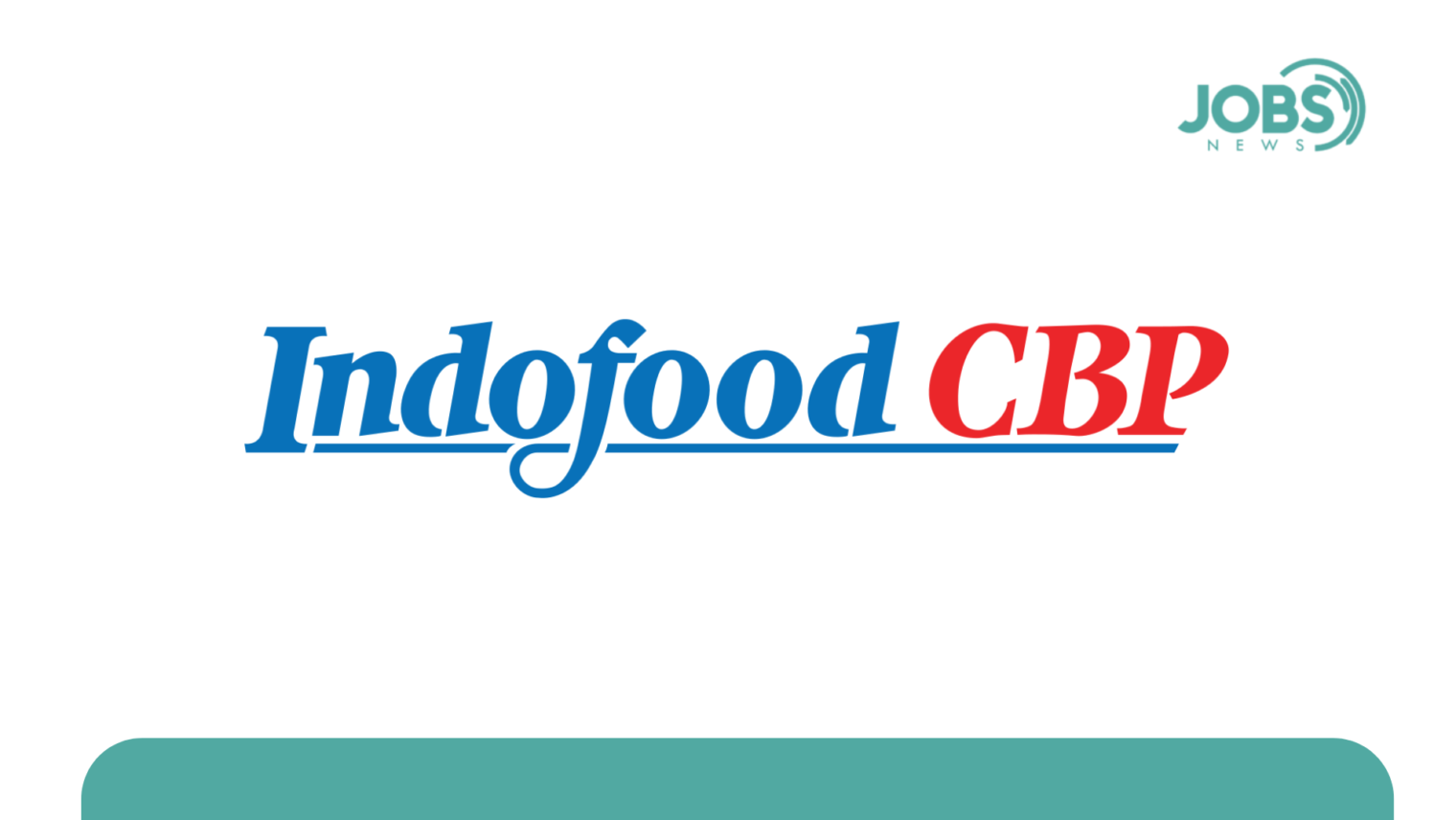 Lowongan Kerja Pt Indofood Cbp Sukses Makmur Tbk Noodle Division Jobsnews Id