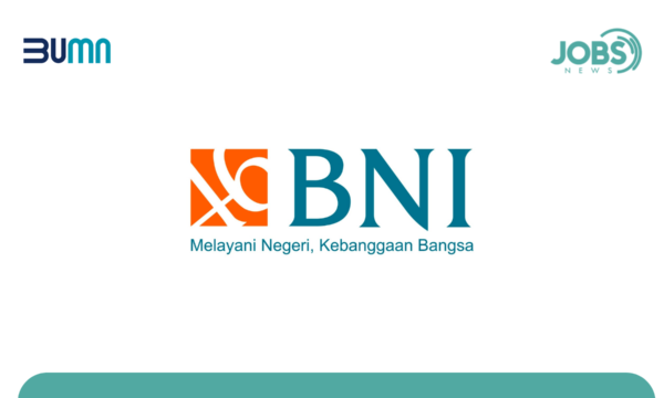 Lowongan Kerja 2022 PT Bank Negara Indonesia (Persero) Tbk