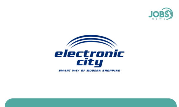 Lowongan Kerja 2022 PT Electronic City Indonesia Tbk