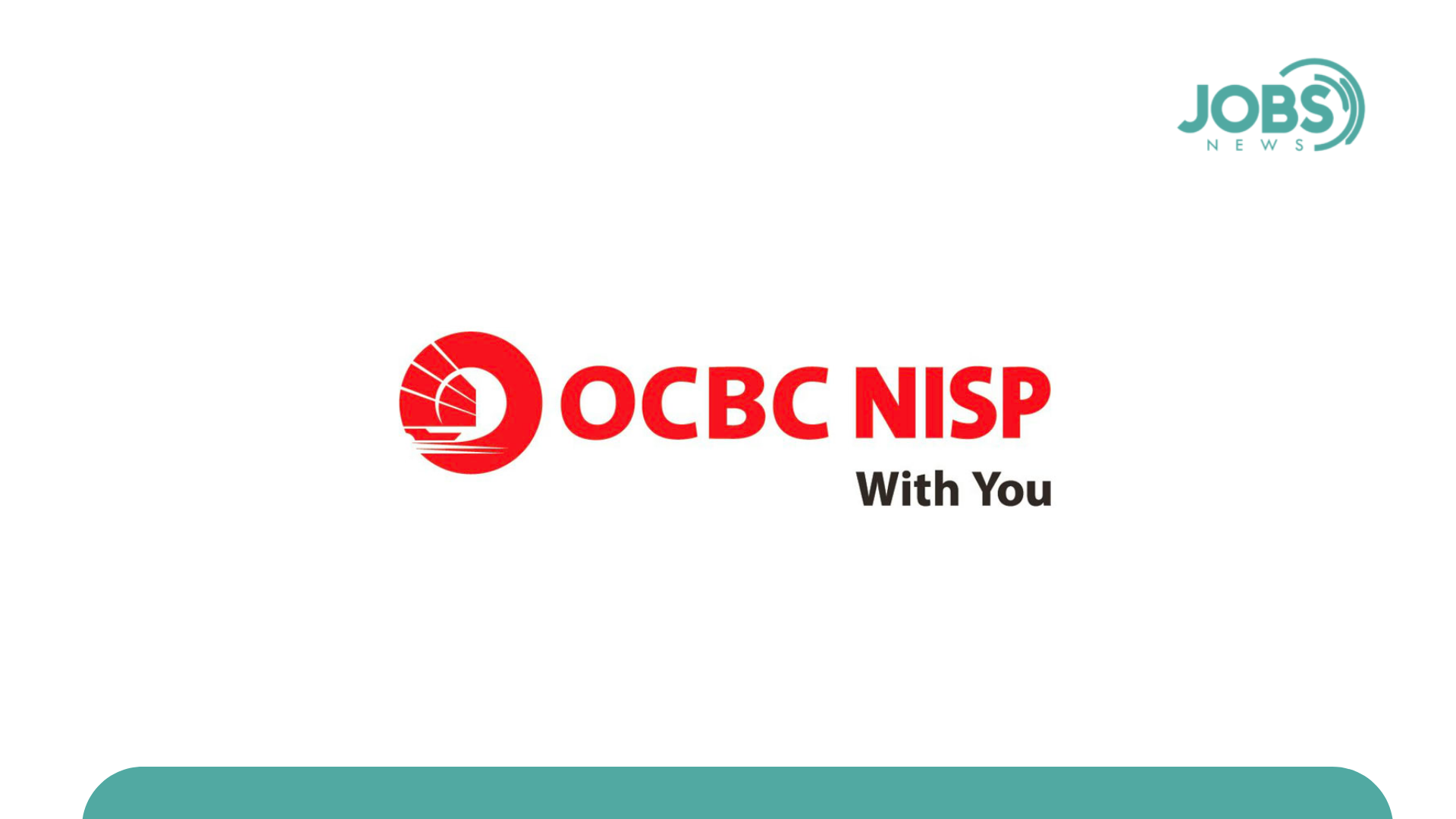 Lowongan Kerja Bank OCBC NISP Terbaru