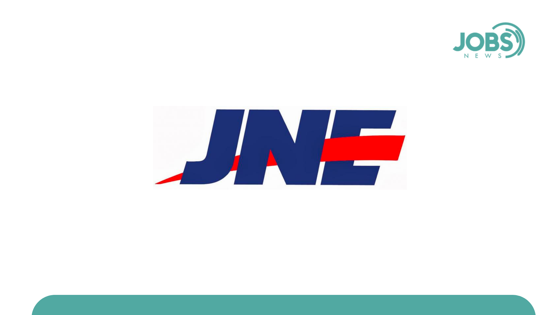 Lowongan Kerja PT Tiki Jalur Nugraha Ekakurir (JNE)