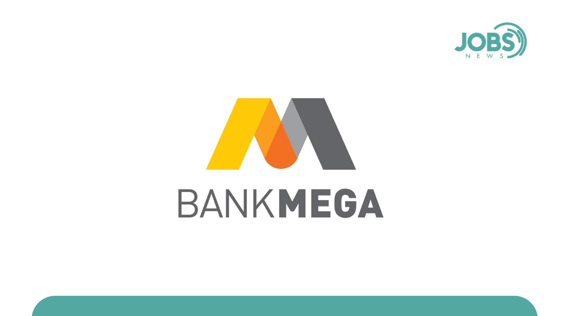 Lowongan Kerja PT Bank Mega Tbk