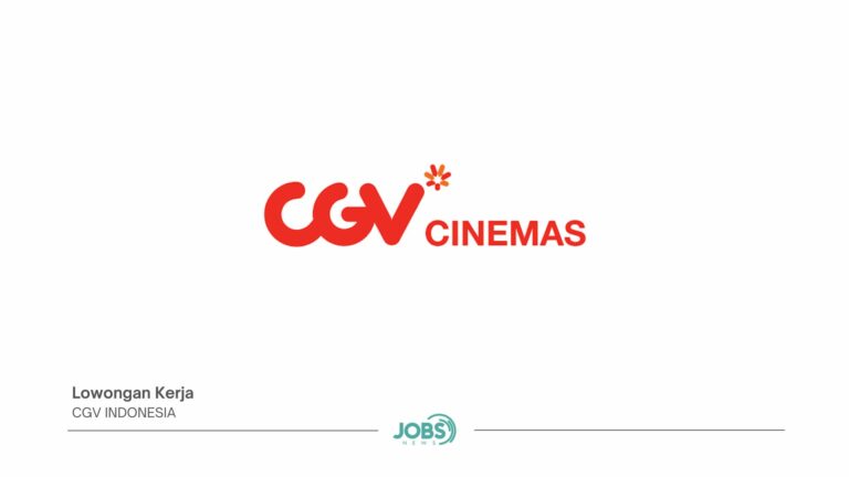 INFO LOKER CREW CINEMA DI CGV INDONESIA UNTUK LULUSAN SMA/SMK SEDERAJAT